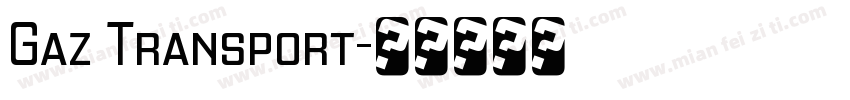 Gaz Transport字体转换